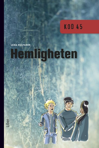 KOD 45 Hemligheten