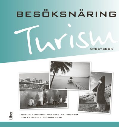 Turism - Besöksnäring Arbetsbok