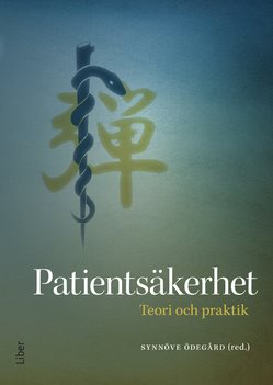 Patientsäkerhet : teori och praktik