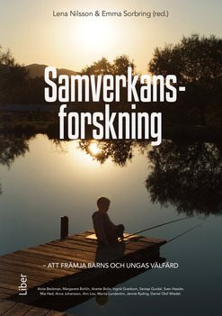 Samverkansforskning : att främja barns och ungas välfärd