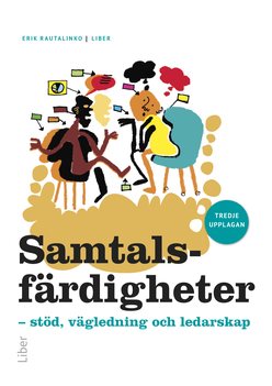 Samtalsfärdigheter : stöd, vägledning och ledarskap