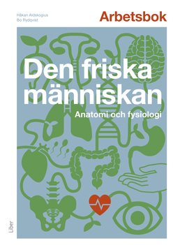 Arbetsbok : den friska människan