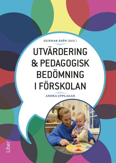 Utvärdering och pedagogisk bedömning i förskolan