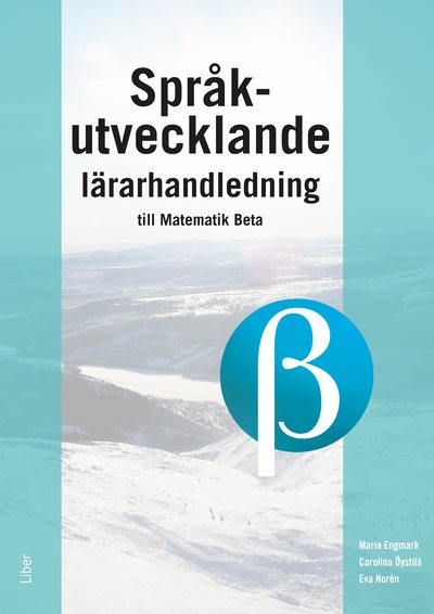 Språkutvecklande lärarhandledning till Matematik Beta
