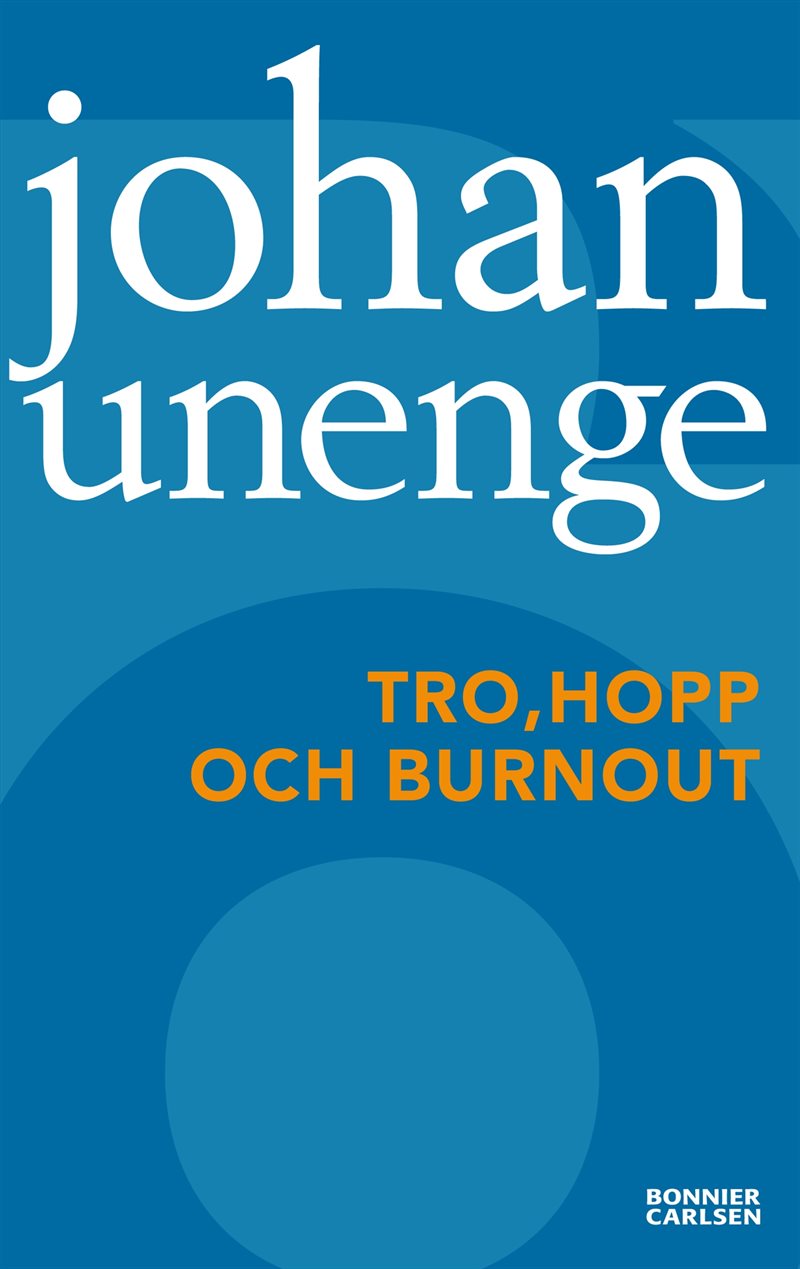 Tro, hopp och burnout