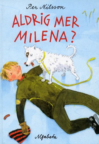 Aldrig mer Milena?