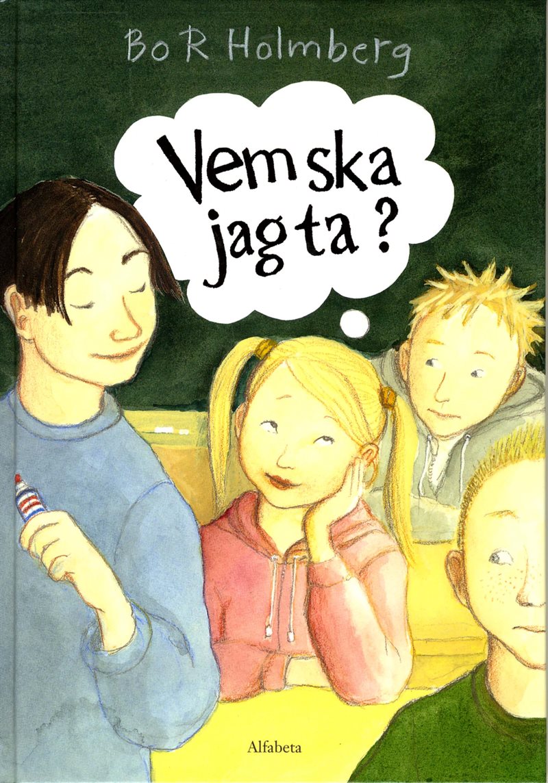 Vem ska jag ta?