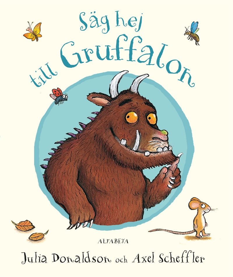 Säg hej till Gruffalon