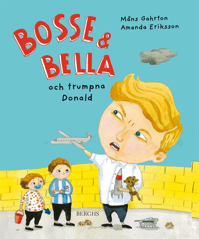 Bosse & Bella och trumpna Donald