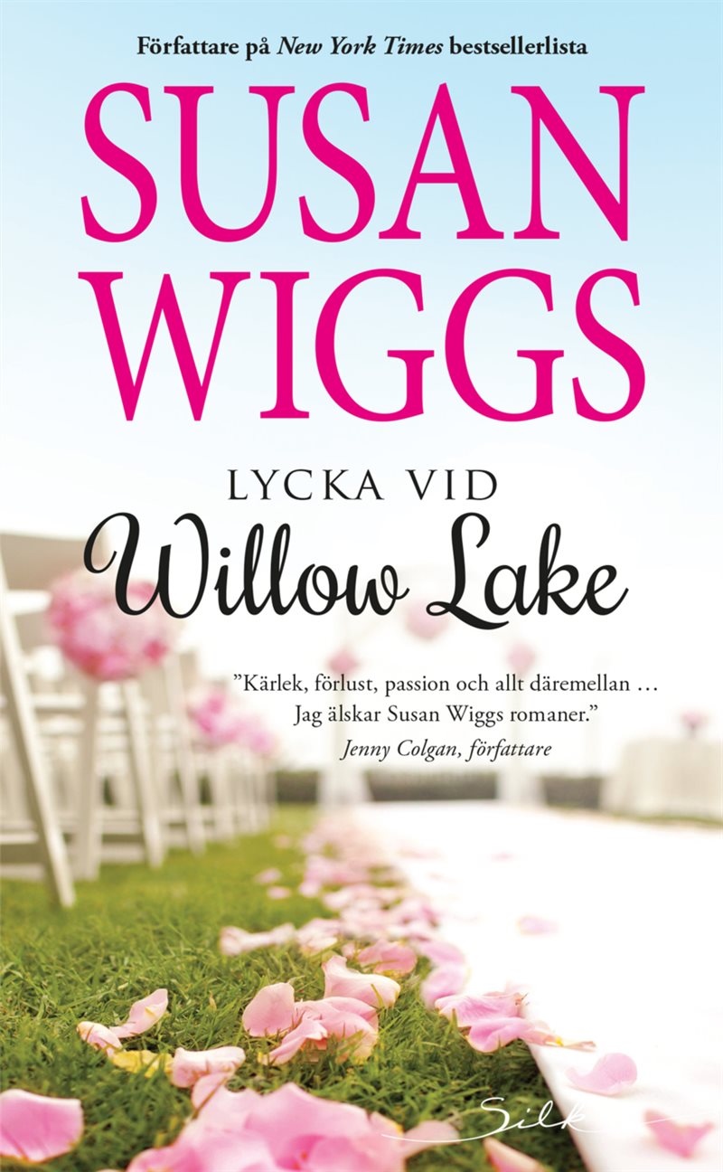 Lycka vid Willow Lake