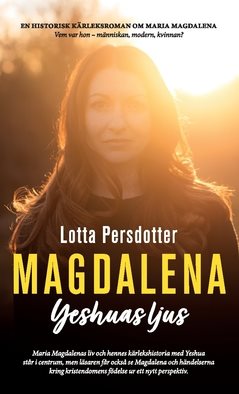 Magdalena : Yeshuas ljus