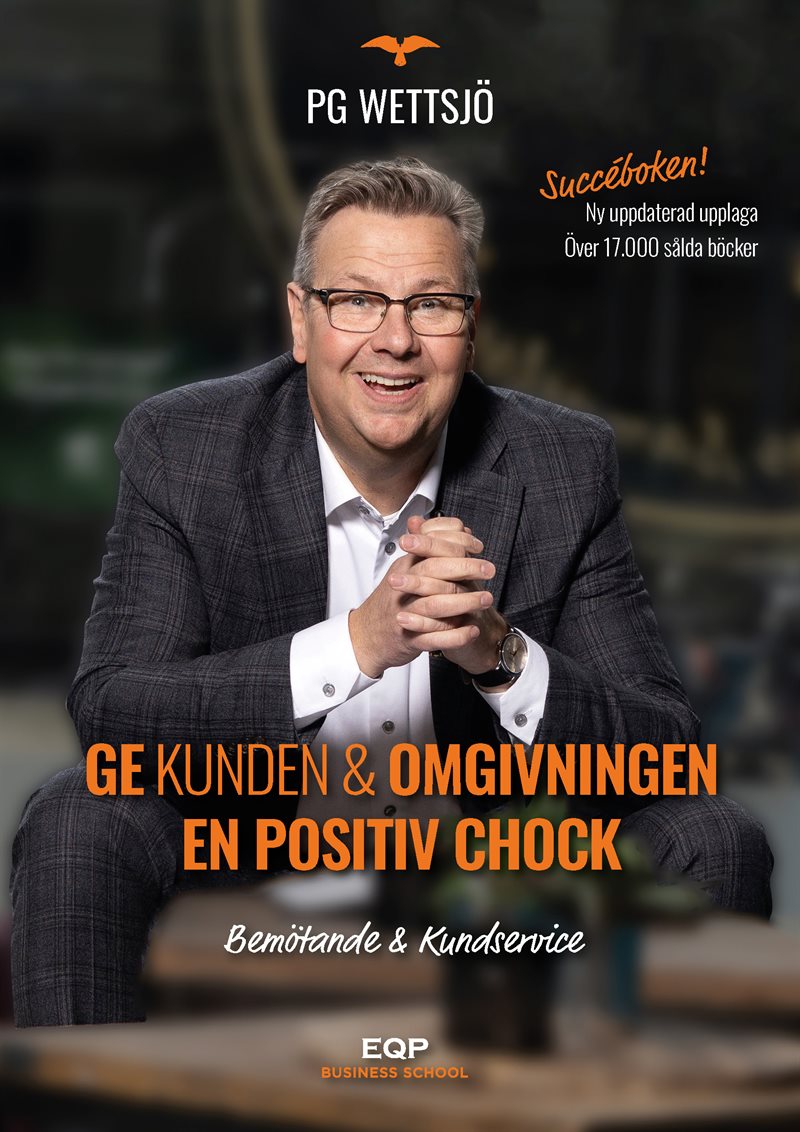 Ge kunden & omgivningen en positiv chock