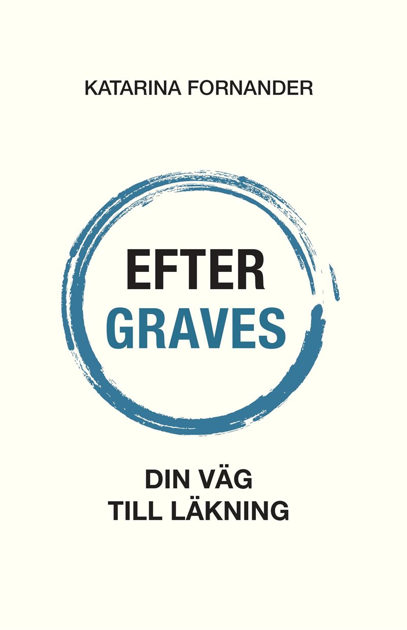 Efter Graves : din väg till läkning