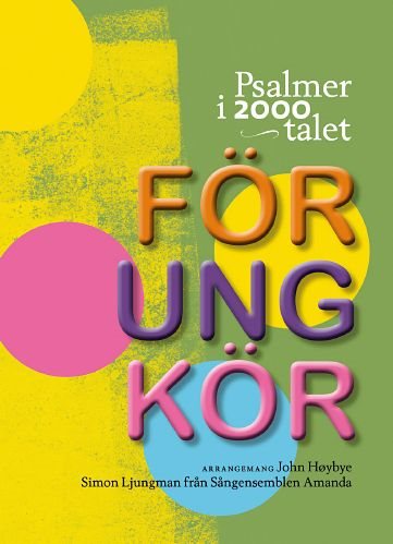 Psalmer i 2000-talet: för ung kör