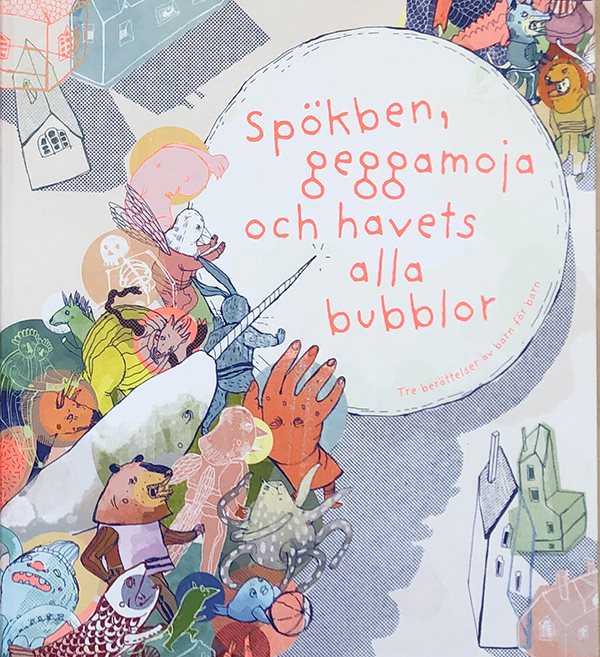 Spökben, geggamoja och havets alla bubblor