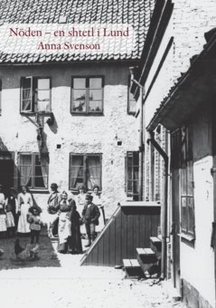 Nöden : en shtetl i Lund