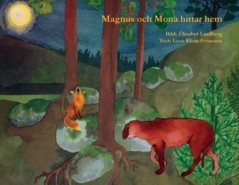 Magnus och Mona hittar hem