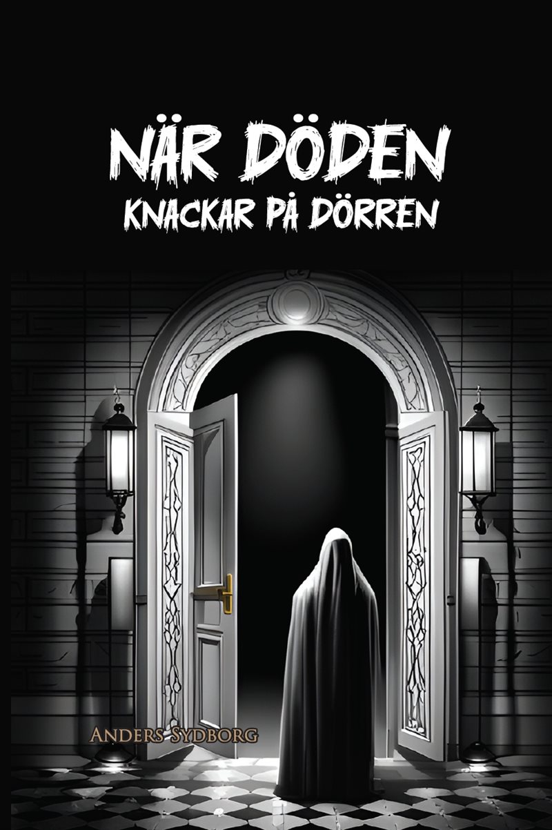 När döden knackar på dörren