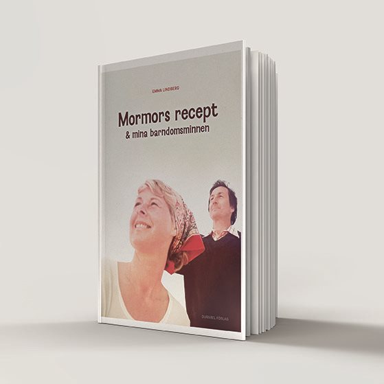 Mormors recept & mina barndomsminnen