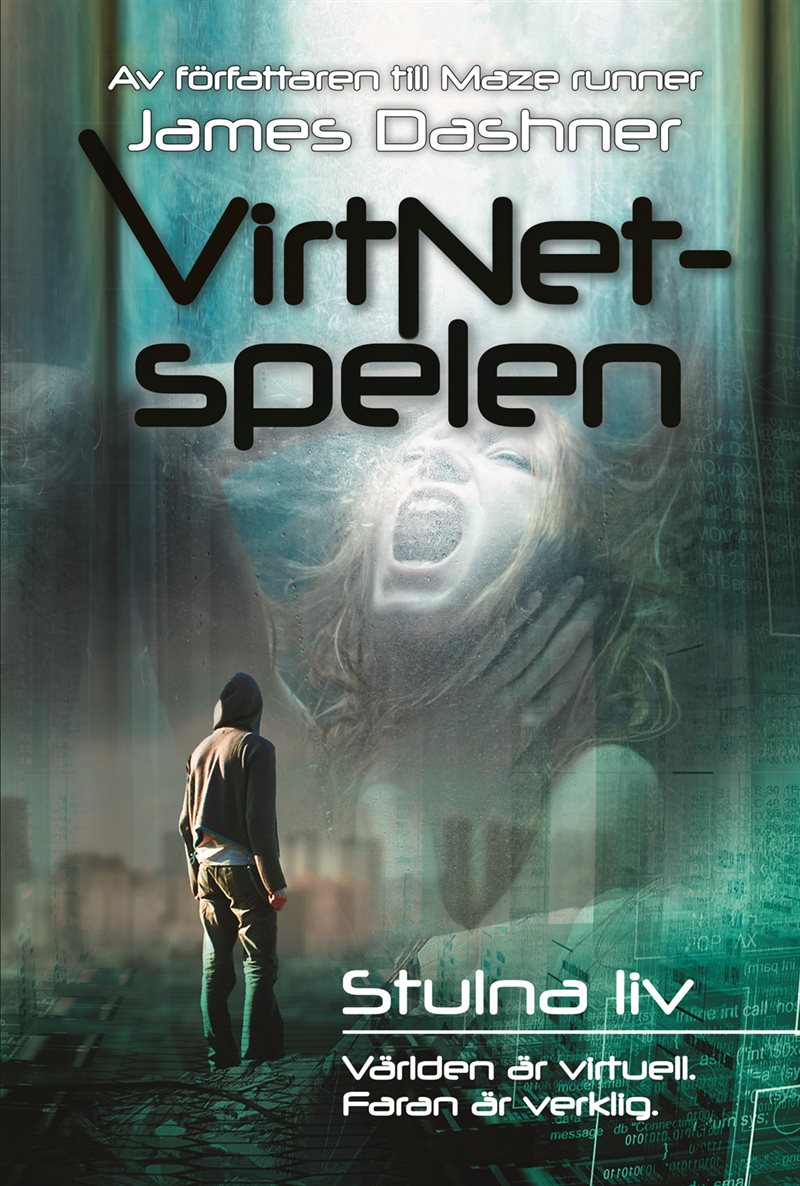 VirtNet-spelen. Stulna liv