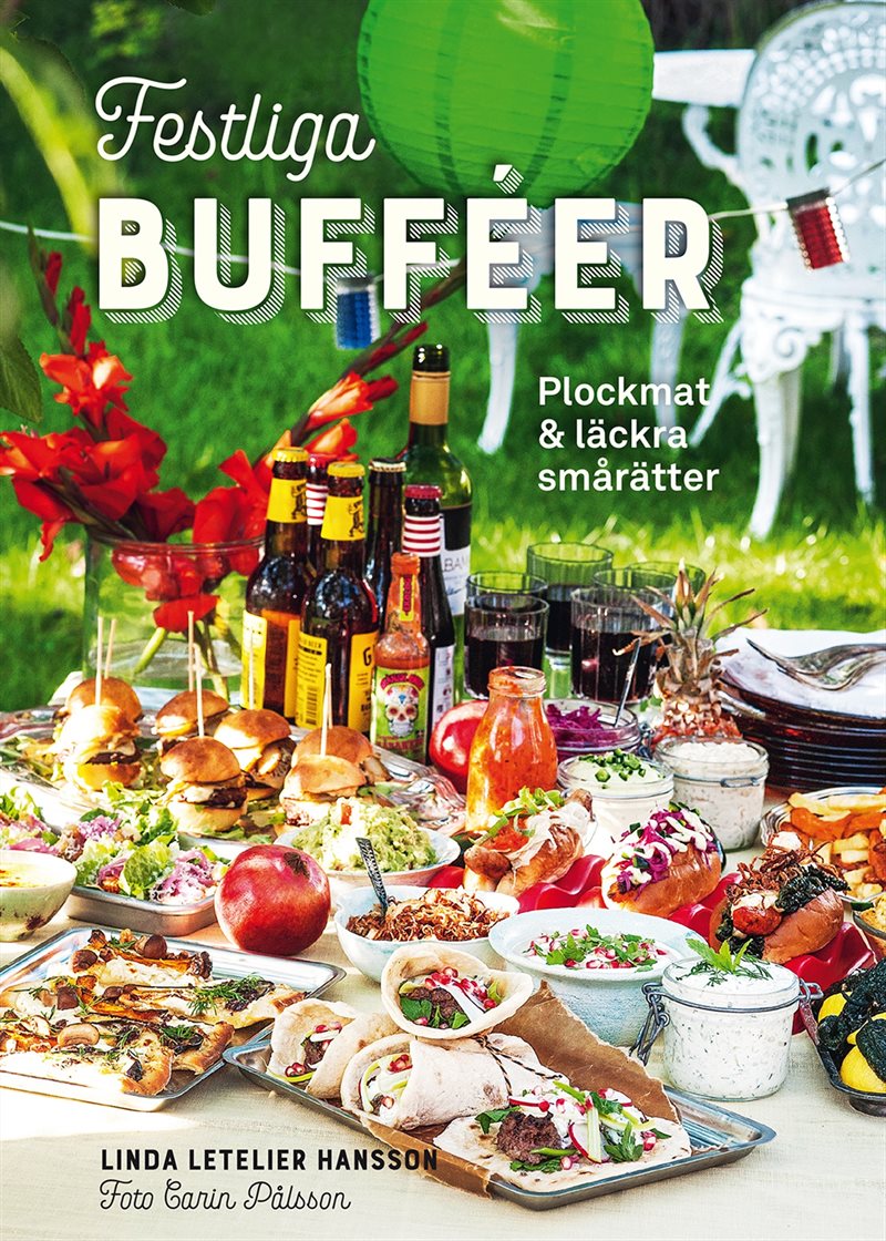 Festliga bufféer : plockmat & läckra smårätter