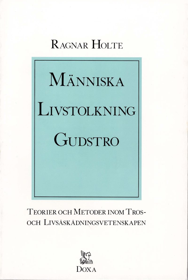 Människa, livstolkning, gudstro