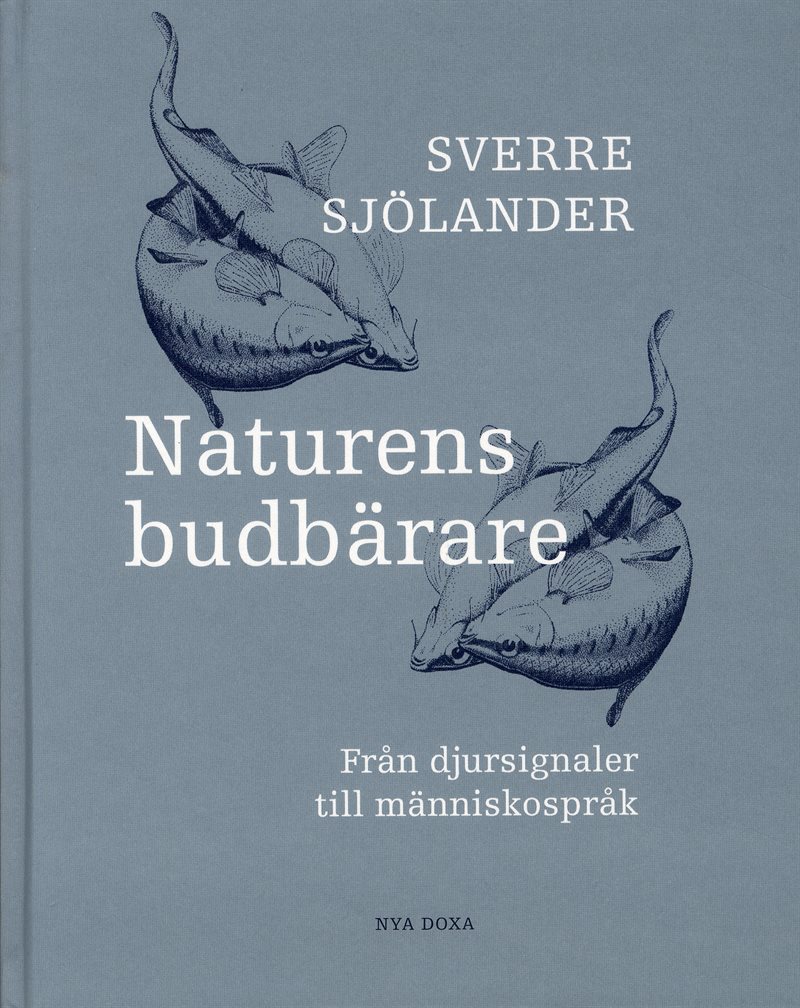 Naturens budbärare - Från djursignaler till människospråk