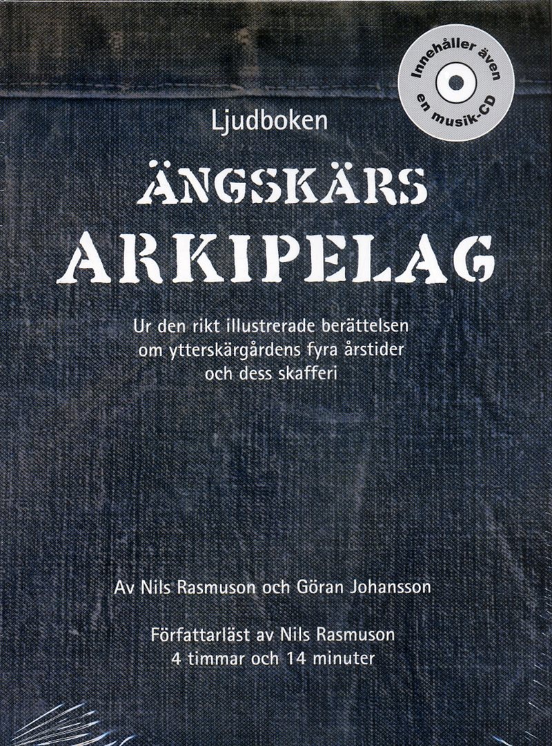 Ängskärs arkipelag : en rikt illustrerad berättelse om ytterskärgårdens fyra årstider och dess skafferi