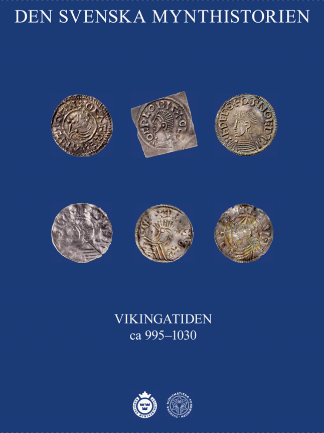 Den svenska mynt historien - Mynt från Vikingatiden ca 995-1030