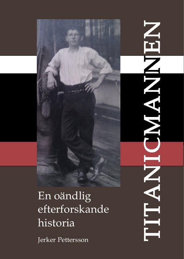 Titanicmannen - En oändlig efterforskande historia