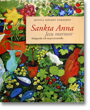 Sankta Anna : Jesu mormor : kultgestalt och inspirationskälla