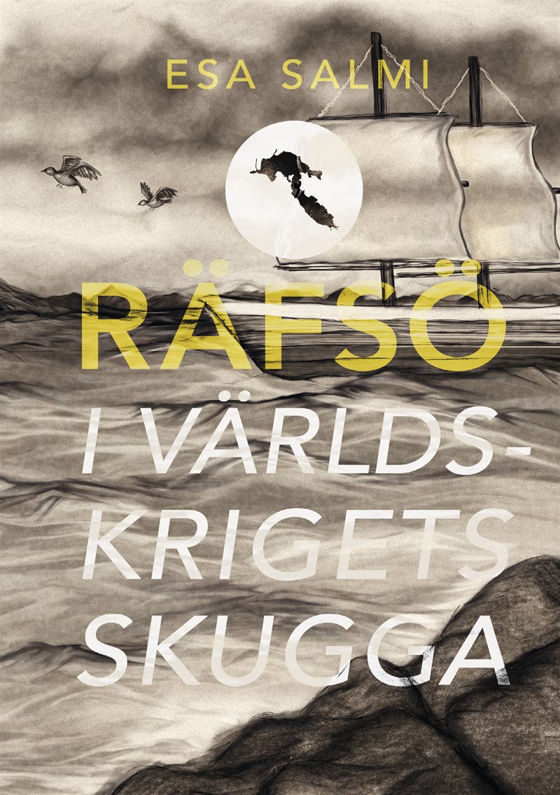 Räfsö : i världskrigets skugga