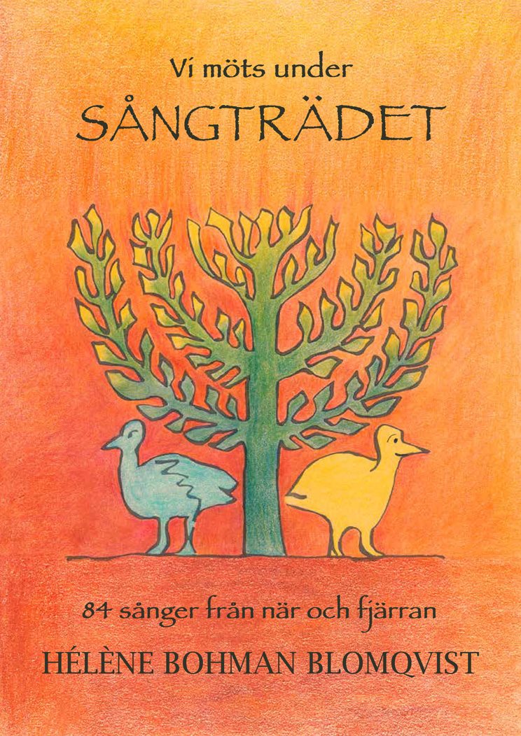 SÅNGTRÄDET  - 84 sånger från när och fjärran