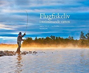 Flugfiskeliv i strömmande vatten