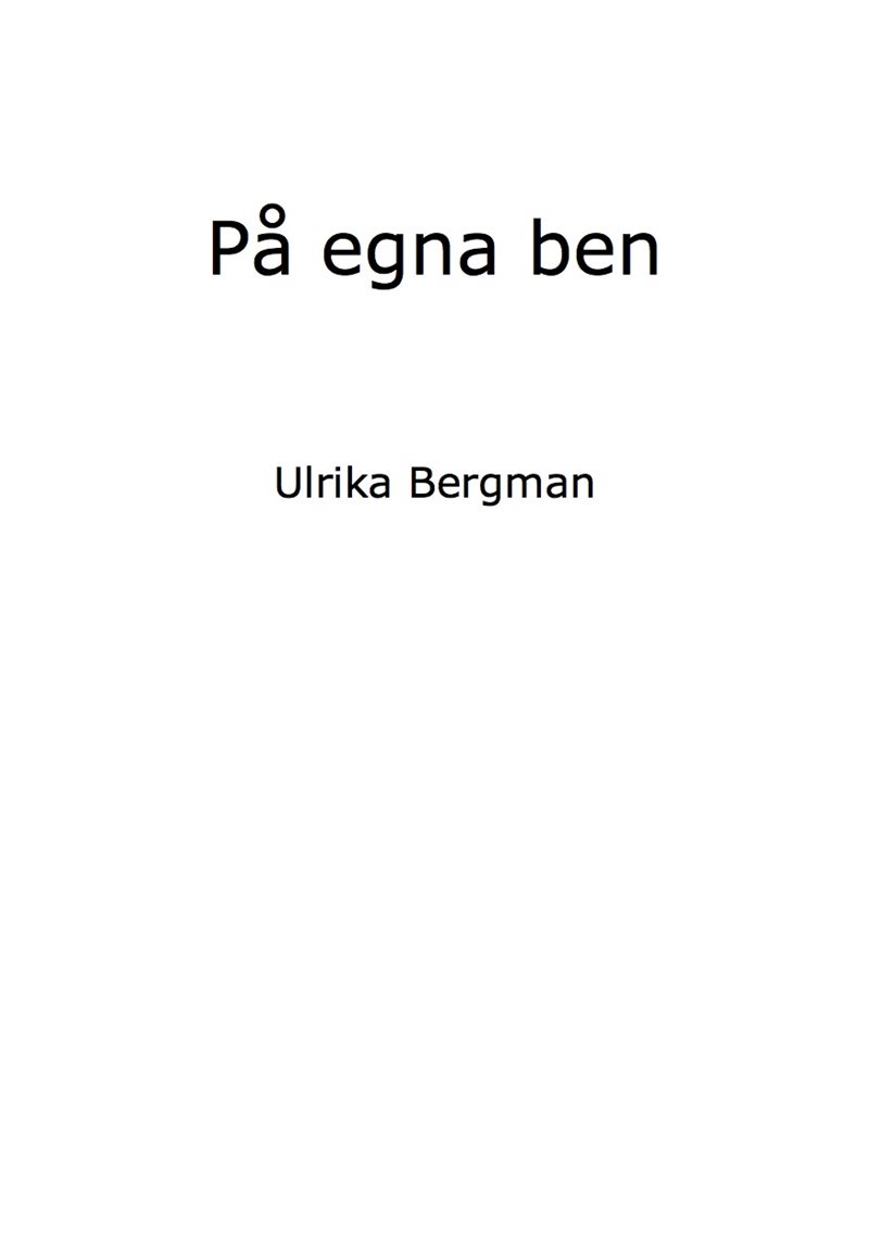 På egna ben