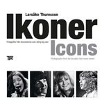 Ikoner Icons : fotografier från deciennerna som aldrig tog slut