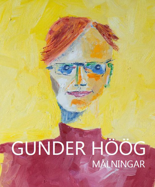 Gunder Höög : målningar