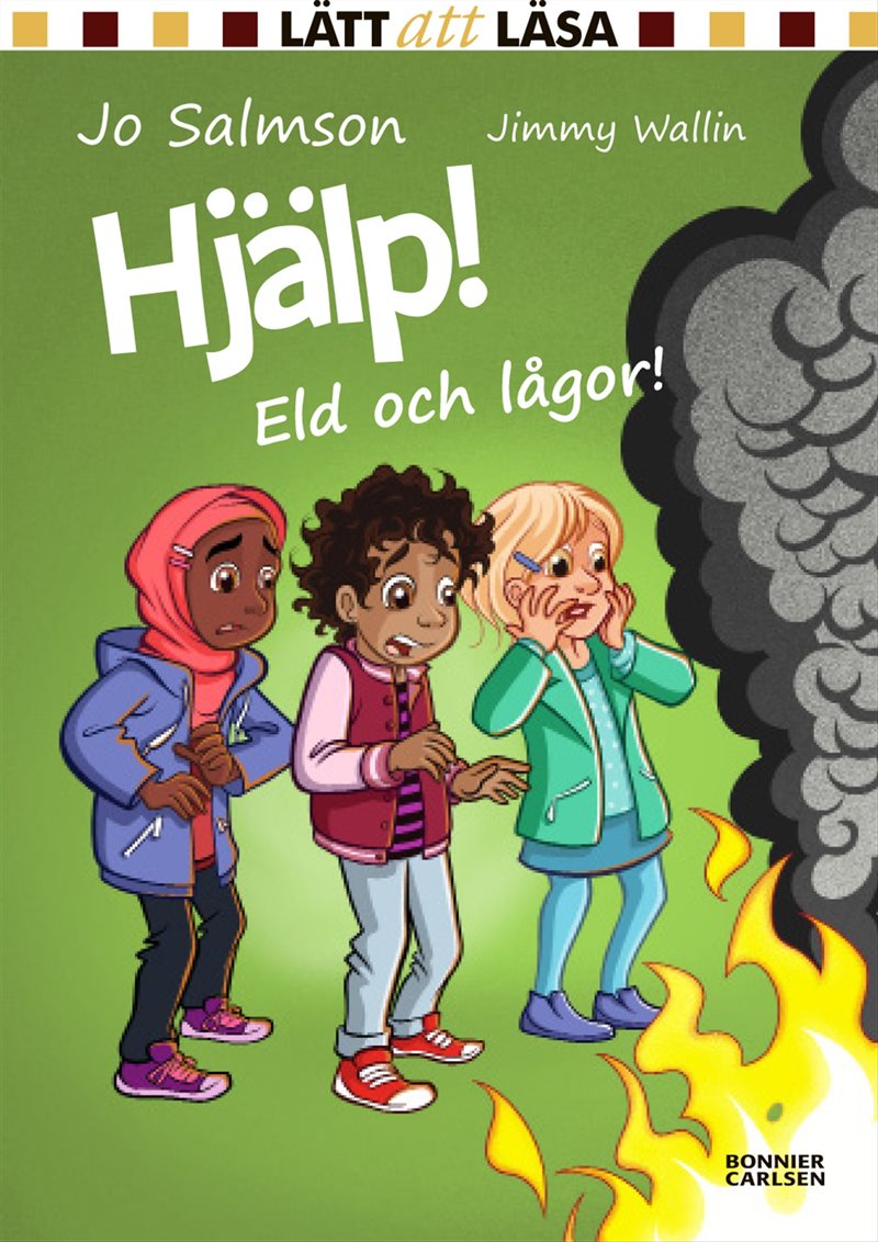 Hjälp! Eld och lågor!