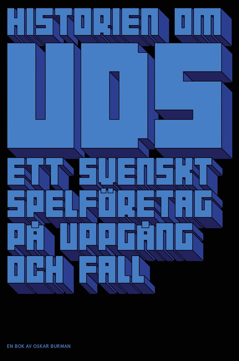 Historien om UDS : ett svenskt spelföretag på uppgång och fall