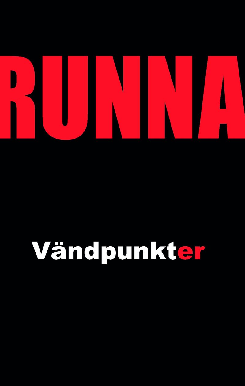 Runna - Vändpunkter