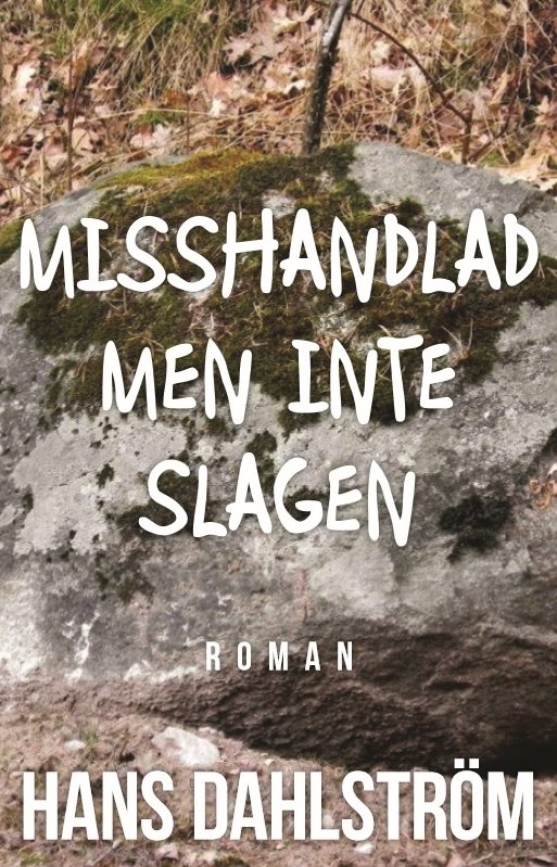 Misshandlad men inte slagen