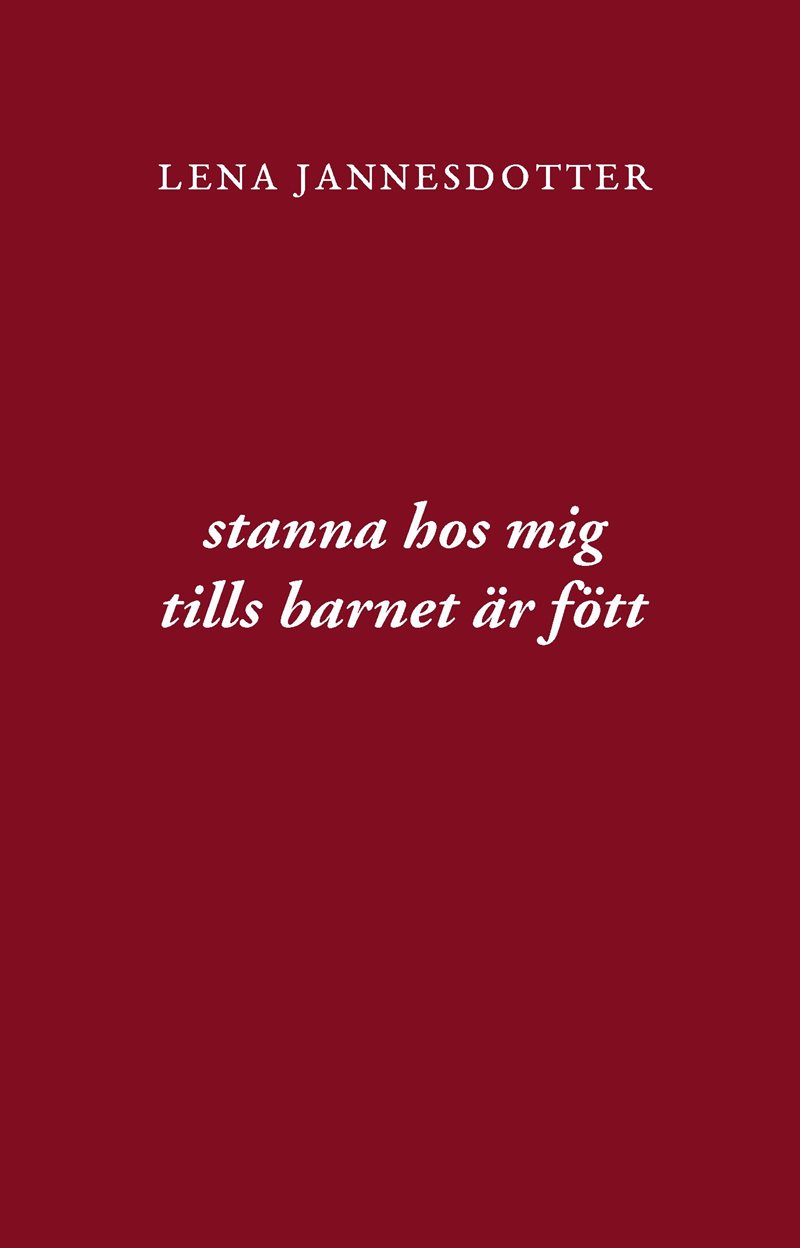 Stanna hos mig tills barnet är fött