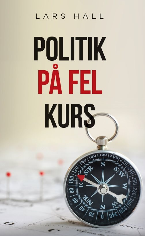 Politik på fel kurs