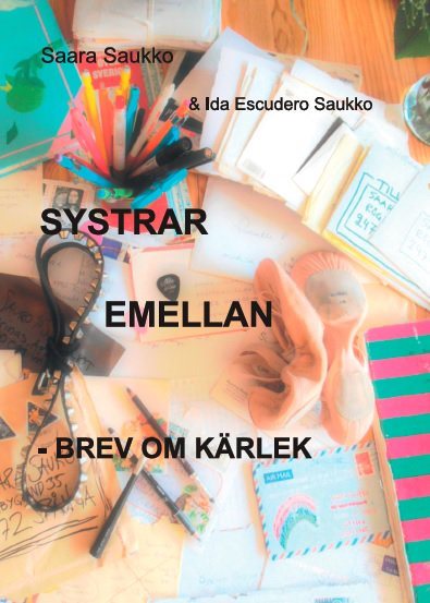 Systrar emellan : brev om kärlek