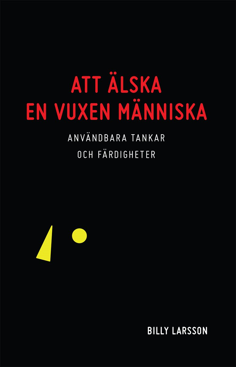 Att älska en vuxen människa - Användbara tankar och färdigheter