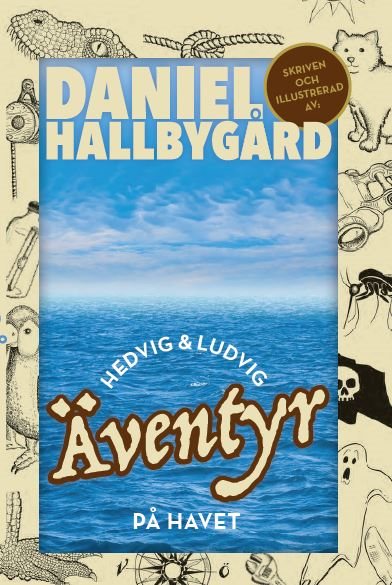 Hedvig & Ludvig : äventyr på havet