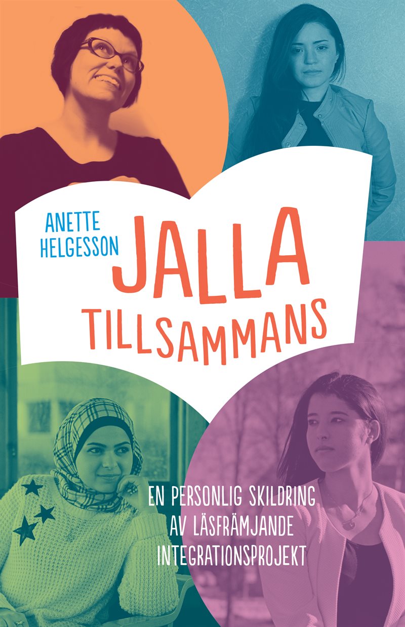 JallaTillsammans : en personlig skildring av läsfrämjande integrationsprojekt