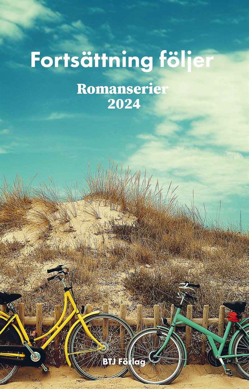 Fortsättning följer : romanserier 2024