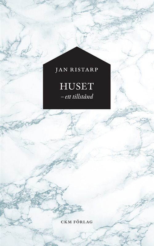 Huset - ett tillstånd