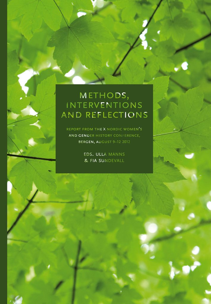 Methods, interventions and reflections : report from the X Nordic women